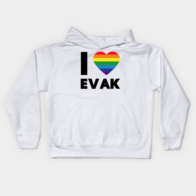 I love Evak Kids Hoodie by byebyesally